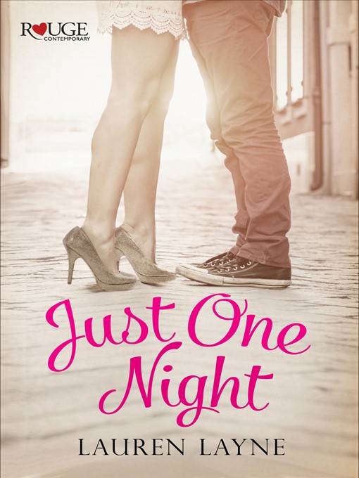 Title details for Just One Night by Lauren Layne - Wait list